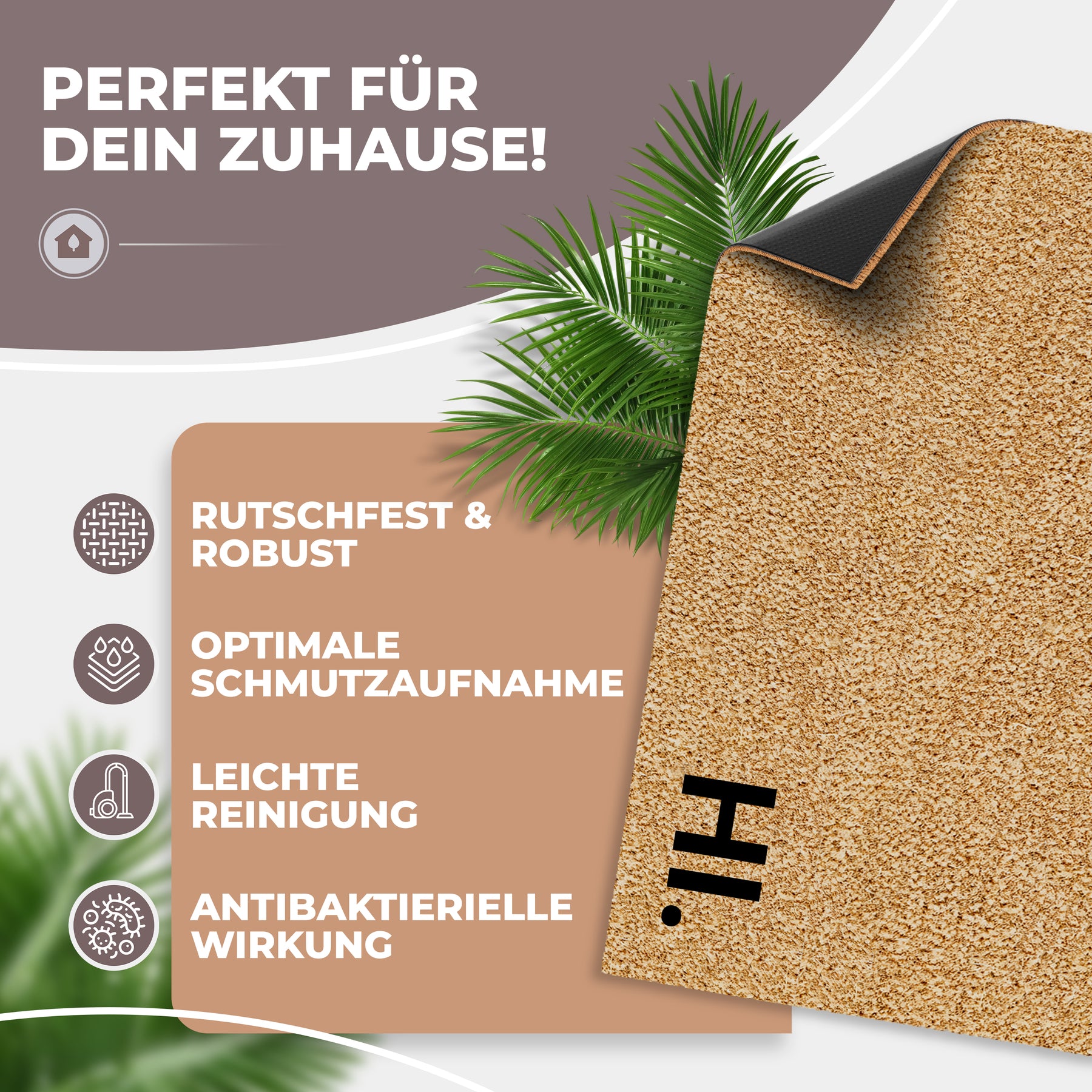 Hochgeklappte Ecke der ElbFuchs Kokos-Fußmatte mit dem Schriftzug 'HI.', die die schwarze rutschfeste Unterseite zeigt, umrahmt von Palmblättern und Icons zu Rutschfestigkeit, Schmutzaufnahme und antibakterieller Wirkung.