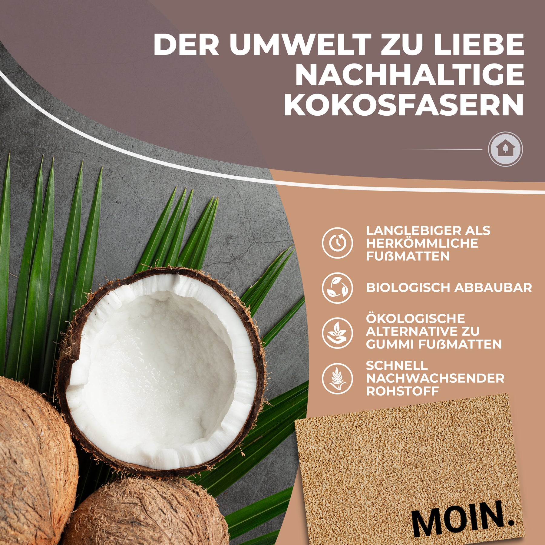 Aufgeschnittene Kokosnüsse und Palmblätter symbolisieren die nachhaltigen Kokosfasern der ElbFuchs Fußmatte 'MOIN.', ergänzt durch Hinweise zu biologischer Abbaubarkeit und Langlebigkeit.